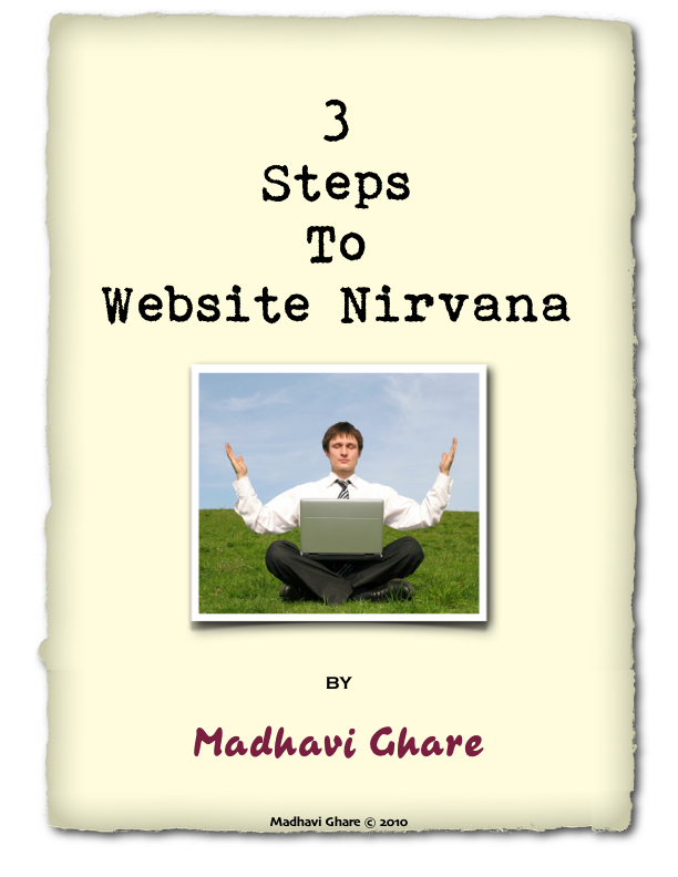 3 Steps To Website Nirvana - FREE e-Book by Madhavi Ghare